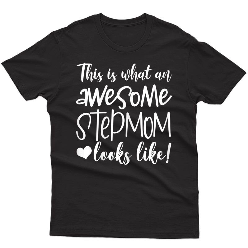  Awesome Stepmom - Great Gift For Stepmoms Gifts Mother's Day T-shirt