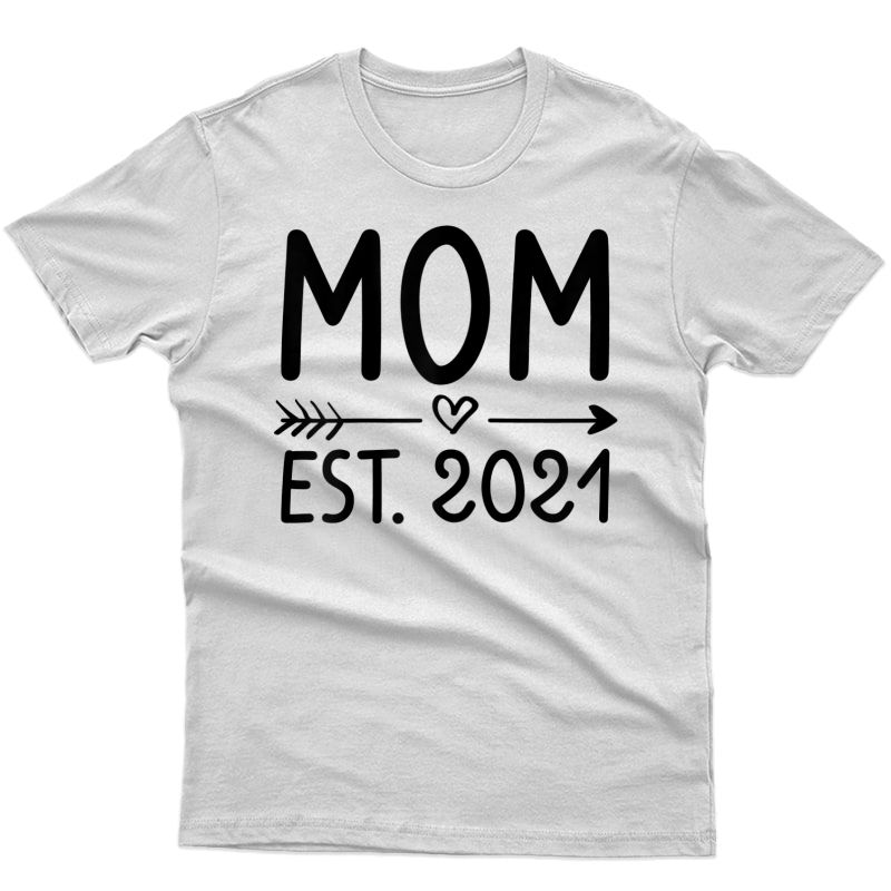  Mom 2021 Expectant Mom Expectant Mother Mother's Day T-shirt