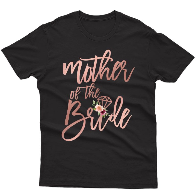 Wedding Shower Gift For Mom From Bride Mother Of The Bride T-shirt